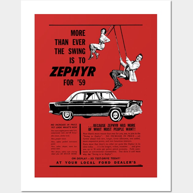 FORD ZEPHYR - advert Wall Art by Throwback Motors